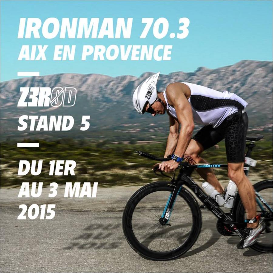 Z3R0D démarre l'Expotour avec l'Ironman 70.3 Aix-en-Provence !